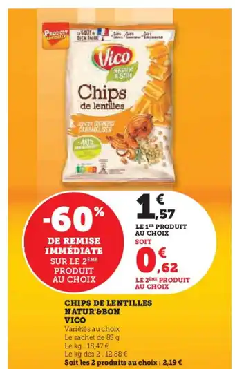 Hyper U VICO Chips de lentilles natur'&bon offre