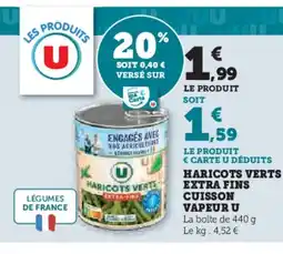 Hyper U Haricots verts extra fins cuisson vapeur u offre