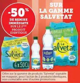 Super U SALVETAT Sur la gamme offre