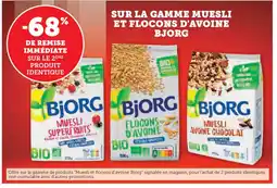 Hyper U BJORG Sur la gamme muesli et flocons d'avoine offre