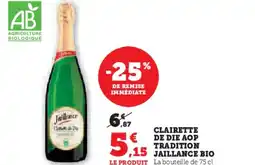 Hyper U JAILLANCE BIO Clairette de die aop tradition offre
