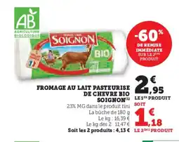 Hyper U SOIGNON Fromage au lait pasteurise de chevre bio offre
