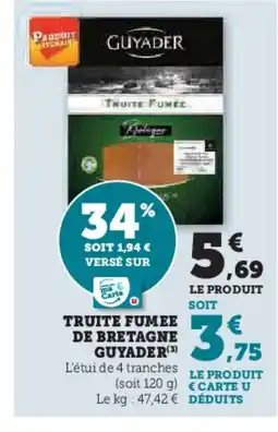 Hyper U GUYADER Truite fumee de bretagne offre