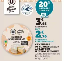 Hyper U Camembert de normandie aop au lait cru u de nos regions offre