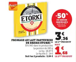Hyper U ETORKI Fromage au lait pasteurise de brebis offre
