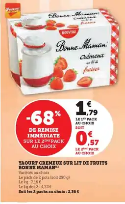 Hyper U BONNE MAMAN Yaourt cremeux sur lit de fruits offre