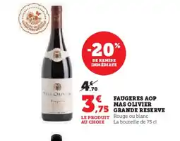 Hyper U Faugeres aop mas olivier grande reserve offre