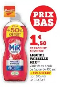 Hyper U MIR Liquide vaisselle offre