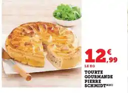 Hyper U Tourte gourmande pierre schmidt offre