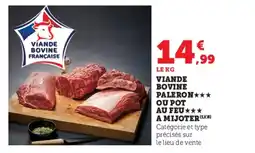 Hyper U Viande bovine paleron ou pot au feu a mijoter offre