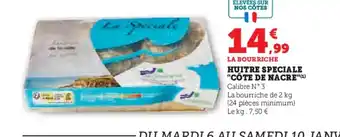 Hyper U Huitre speciale côte de nacre offre