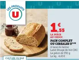 Hyper U Pain complet ou cereales u offre