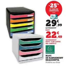 Hyper U EXACOMPTA Bloc de rangement offre