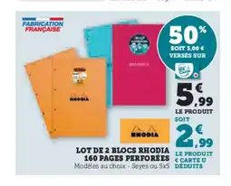 Hyper U Lot de 2 blocs rhodia 160 pages perforées offre