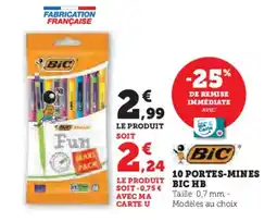 Hyper U BIC 10 portes-mines offre