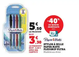 Hyper U PAPER MATE Stylos à billele flexgrip ultra offre