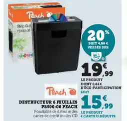 Hyper U PEACH Destructeur 6 feuilles offre