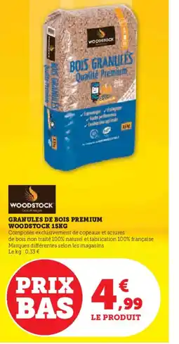 Hyper U WOODSTOCK Granules de bois premium offre