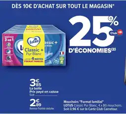 Carrefour Mouchoirs format familial lotus offre