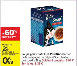Carrefour Soupe pour chat felix purina offre