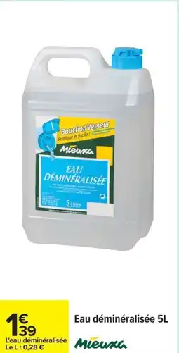 Carrefour Eau déminéralisée offre