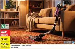 Carrefour Aspirateur balai x force flex 9.60 offre