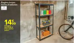 Carrefour Étagère charges lourdes 4 tablettes offre