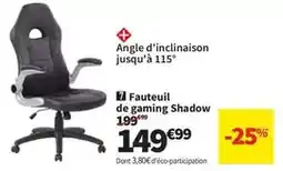 Conforama Fauteuil de gaming shadow offre