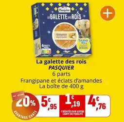 Coccimarket La galette des rois pasquier offre