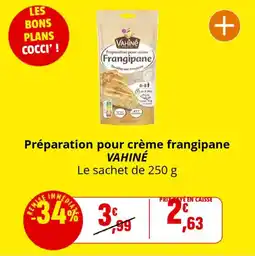 Coccinelle Supermarché Préparation pour crème frangipane vahiné offre