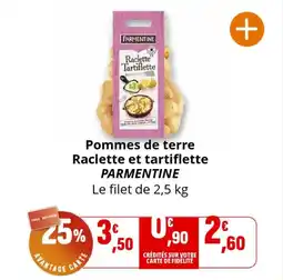 Coccinelle Supermarché Pommes de terre raclette et tartiflette parmentine offre