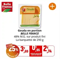 Coccinelle Supermarché Gouda en portion belle france offre