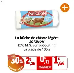 Coccinelle Supermarché La bûche de chèvre légère soignon offre