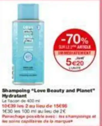 Monoprix Shampoing "love beauty and planet" hydratant offre