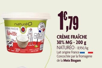naturéO Crème fraiche 30% MG - 200 g offre