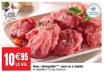 Cora x Carrefour Veau : blanquette offre