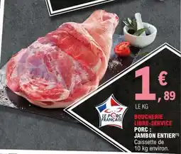 E.Leclerc PORC : JAMBON ENTIER offre