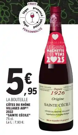 E.Leclerc CÔTES DU RHÔNE VILLAGES AOP 2022 'SAINTE CÉCILE' offre