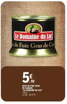 E.Leclerc Bloc De Foie Gras De Canard offre