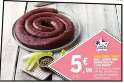 E.Leclerc Charcuterie Coupe Porc : Boudin Noir Oignon Brassé Jean Brient offre