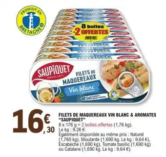 FILETS DE MAQUEREAUX VIN BLANC & AROMATES “SAUPIQUET”