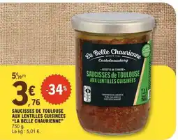 E.Leclerc SAUCISSES DE TOULOUSE AUX LENTILLES CUISINEES LA BELLE CHAURIENNE offre