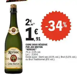 E.Leclerc CIDRE DOUX RÉSERVE PUR JUS BRETON KERISAC offre