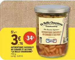 E.Leclerc AUTHENTIQUE CASSOULET AU CANARD ET AU PORC “LA BELLE CHAURIENNE” offre