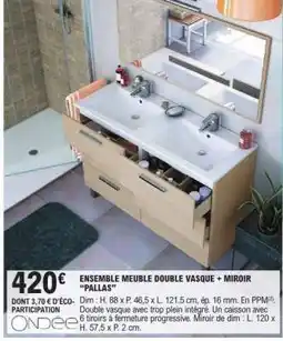 E.Leclerc ENSEMBLE MEUBLE DOUBLE VASQUE + MIROIR “PALLAS” offre