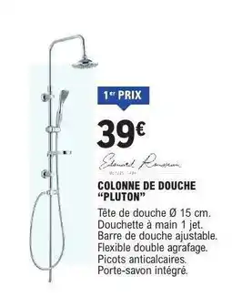 E.Leclerc COLONNE DE DOUCHE PLUTON offre