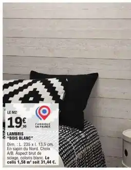 E.Leclerc LAMBRIS BOIS BLANC offre