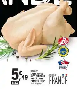 E.Leclerc Poulet Label Rouge IGP Périgord Prêt à Cuire 'Blason d'Or' offre