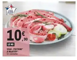 E.Leclerc VEAU : POITRINE À MIJOTER offre
