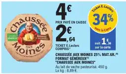 E.Leclerc CHAUSSÉE AUX MOINES offre